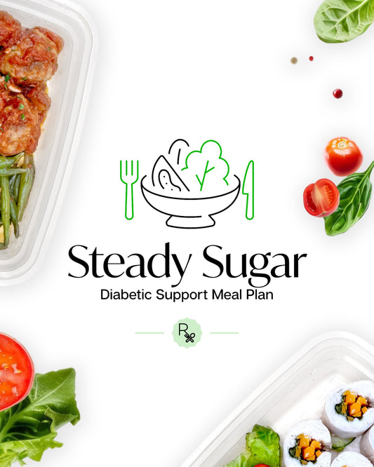 Steady Sugar Meal Plan